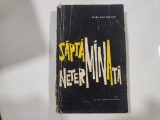 Saptamana neterminata de Petre Salcudeanu