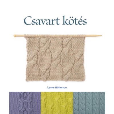 Csavart k&amp;ouml;t&amp;eacute;s - Lynne Watterson foto