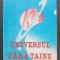 Universul fără taine - Ioan Farcaș, Ilie Ghețu