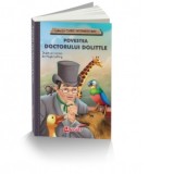 Povestea Doctorului Dolittle - Hugh Lofting, Monica Grecu