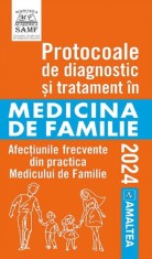 Protocoale de diagnostic si tratament in medicina de familie 2024 - Amaltea