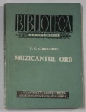 MUZICANTUL ORB de V.G. COROLENCO , 1953