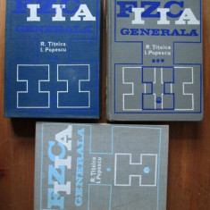 Radu Titeica, Iovitu Popescu - Fizica generala 3 volume (1971, editie cartonata)