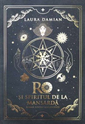 RO ȘI SPIRITUL DE LA MANSARDA - 2020 - Laura Damian ($P118) foto