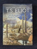 T.S. Eliot &ndash; Taramul pustiit si alte poeme 1909-1962 (ed. bilingva)