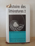 Histoire des Litteratures II. Litteratures Occidentales