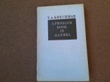V. A. Krechmar - A problem book in algebra