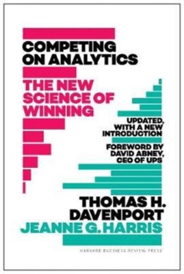 Competing on Analytics: Updated, with a New Introduction The New Science of Winning foto