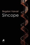 Sincope Carte Bogdan Varvari Carti Beletristica Brosata Tracus Arte Romane