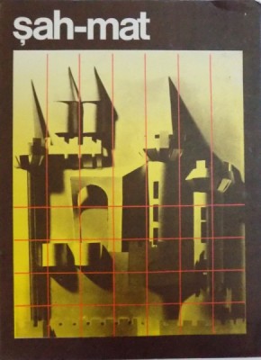 SAH - MAT , text de ELISABETA POLIHRONIADE , ilustratii de DAN ALEXANDRU IONESCU , 1980 *CONTINE 3 PLANSE , *LIPSA TEXT foto