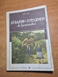 sa invatam fotografia de la maestri - din anul 1987