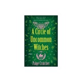 A Circle of Uncommon Witches