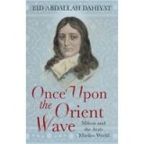 Once Upon The Orient Wave Milton And The Arabmuslim World