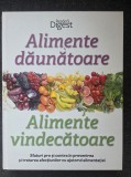 ALIMENTE DAUNATOARE * ALIMENTE VINDECATOARE - Reader's Digest