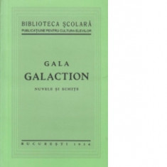 Nuvele si schite - Gala Galaction