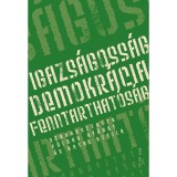 Igazs&aacute;goss&aacute;g - demokr&aacute;cia - fenntarthat&oacute;s&aacute;g - Antal Attila