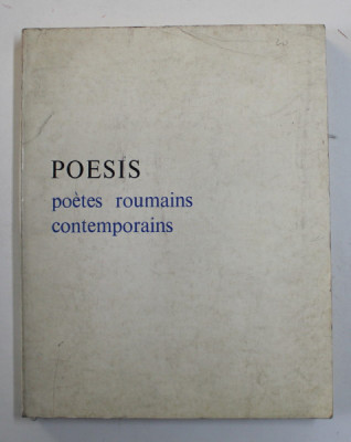 POESIS - POETES ROUMAINS CONTEMPORAINS , 1975 foto