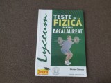 Nicolae Chiorcea - Teste de fizica pentru bacalaureat