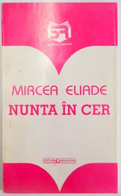NUNTA IN CER de MIRCEA ELIADE foto