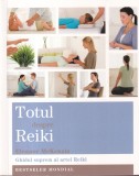 Carte Eleanor McKenzie - Totul despre Reiki. Ghidul Suprem, Adevar Divin, 2015, 400 pagini, Medicina alternativa, Brosata