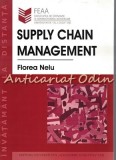 Cumpara ieftin Supply Chain Management - Florea Nelu, Editura Universitatii Iasi, 2007, 140 pagini, Carte Economie