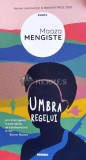 Cumpara ieftin Umbra regelui - 2021 - Maaza Mengiste (@B184), Nemira