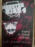 Lisi Harrison - Inapoi la treburi mortale (Editia: 2012)