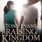 Raising Kingdom Kids: Giving Your Child a Living Faith