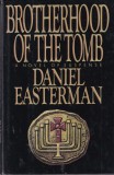 Daniel Easterman - The Brotherhood of the Tomb