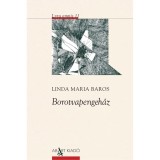 Borotvapengeh&aacute;z - Linda Maria Baros