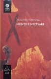 Nuntile necesare - Dumitru Tepeneag
