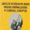 Aspecte interdisciplinare privind criminalitatea in domeniul coruptiei