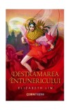 Cumpara ieftin Destrămarea &icirc;ntunericului (Vol. 2) - Paperback brosat - Elizabeth Lim - CORINTeens