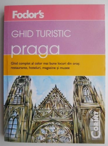 Fodor&rsquo;s Ghid Turistic Praga