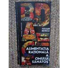 Alimentatia rationala a omului sanatos-Iulian Mincu