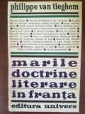 Marile doctrine literare in Franta- Philippe van Tieghem