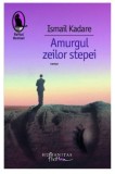 Amurgul zeilor stepei - Ismail Kadare
