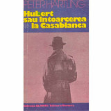 Peter Hartling - Hubert sau intoarcerea la Casablanca - 132839