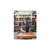 Joshua Weissman: An Unapologetic Cookbook