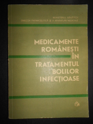 A. Duminica Moisescu - Medicamente romanesti in tratamentul bolilor infectioase foto