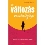 A v&aacute;ltoz&aacute;s pszichol&oacute;gi&aacute;ja - V&aacute;lj saj&aacute;t v&aacute;ltoz&aacute;said menedzser&eacute;v&eacute;! - Dr. S&eacute;llei Beatrix