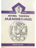 Michel Tardieu - Maniheismul (Editia: 1995)