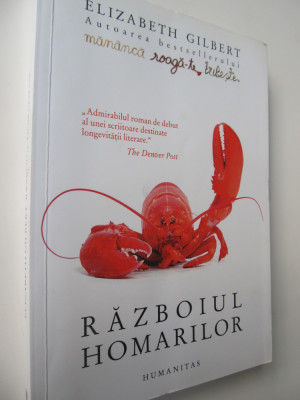 Razboiul homarilor - Elizabeth Gilbert foto