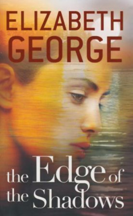 The Edge of the Shadows - Elizabeth George