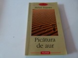 PIcatura de aur - Tournier