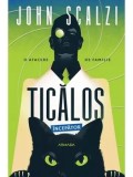Cumpara ieftin Ticalos incepator/John Scalzi