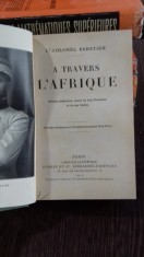 A TRAVERS L&amp;#039;AFRIQUE - L-COLONEL BARATIER foto