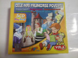 CELE MAI FRUMOASE POVESTI - 5 CD - CRAIASA ZAPEZII; SAREA IN BUCATE; SOACRA CU TREI NURORI; POVESTILE BUNICILOR; FAT FRUMOS DIN LACRIMA