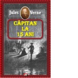 Capitan la 15 ani - Jules Verne