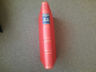 VIE DE TOLSTOI-ROMAIN ROLLAND 1922 LEGATA DE LUX foto